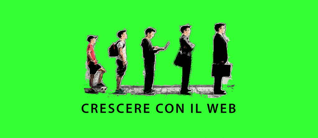 Crescere con il web